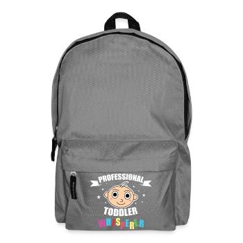 Professional Toddler Whisperer - Backpack - elephant grey - Front