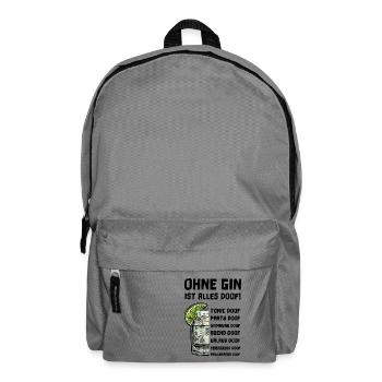 Ohne Gin ist alles doof! Gin und Tonic Sprüche - Rucksack - Mittelgrau - Vorne