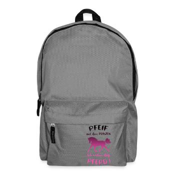 Pfeif auf den Prinzen, Ich nehm das Pferd, Spruch - Rucksack - Mittelgrau - Vorne