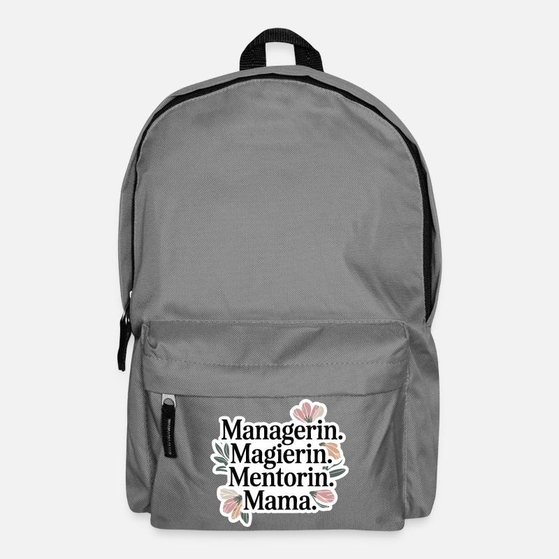 Managerin. Magierin. Mentorin. Mama. - Rucksack - Mittelgrau