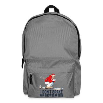 I Don't Brake For Snowboarders – Ski Shirt - Rucksack - Mittelgrau - Vorne