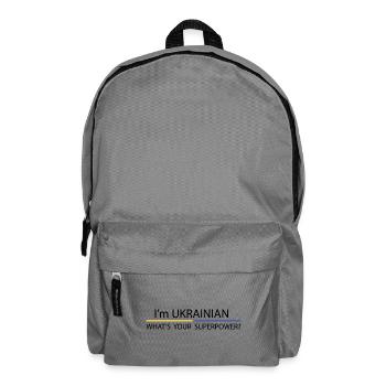 I'm Ukrainian, What's your superpower? - Backpack - elephant grey - Front