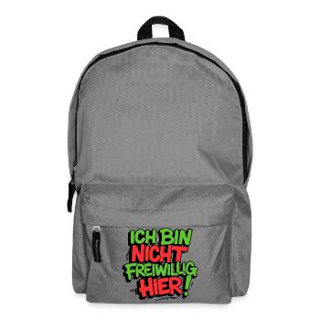 Ich bin nicht freiwillig hier Sprüche lustig Fun - Rucksack - Mittelgrau - Vorne