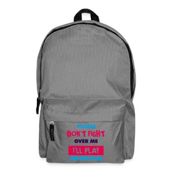 Please Don't Fight Over Me, I'll Play With Both - Backpack - elephant grey - Front