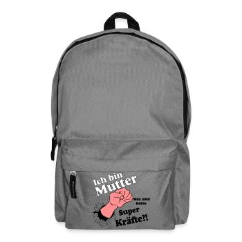 Mutter,Mama,Muttertag, Mutter , super Kräfte(25) - Rucksack - Mittelgrau - Vorne