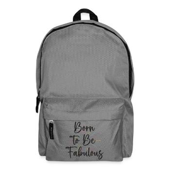 LGBT Pride Month - Born To Be Fabulous - Backpack - elephant grey - Front
