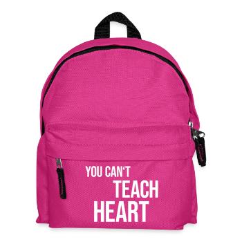 Vous ne pouvez pas enseigner le cœur - Sac à dos Enfant - fuchsia - Devant