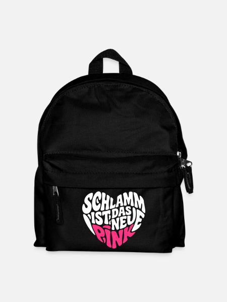 Schlamm ist das neue Pink (Farben änderbar) - Kinder Rucksack - Schwarz