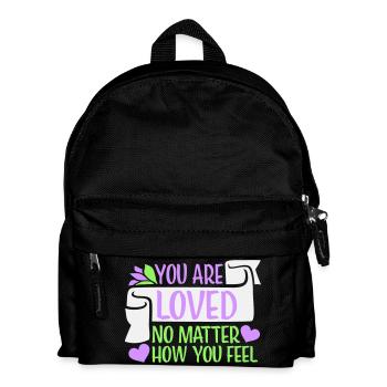 You Are Loved No Matter How You Feel Mitgefühl - Kinder Rucksack - Schwarz - Vorne