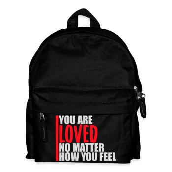 You Are Loved No Matter How You Feel Mitgefühl - Kinder Rucksack - Schwarz - Vorne
