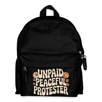 Unpaid Peaceful Protester Aktivistin Spruch Demo - Kinder Rucksack - Schwarz - Vorne