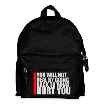 You Will Not Heal Heilung Schmerz Loslassen Neu - Kinder Rucksack - Schwarz - Vorne