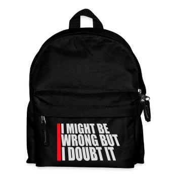Je peux me tromper mais j’en doute. Drôle. Sarcastique. - Sac à dos Enfant - noir - Devant