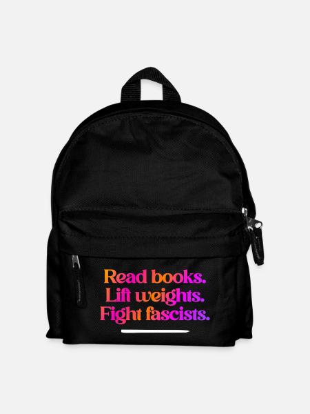 Read Books Lift Weights Anti Fascist - Kinder Rucksack - Schwarz