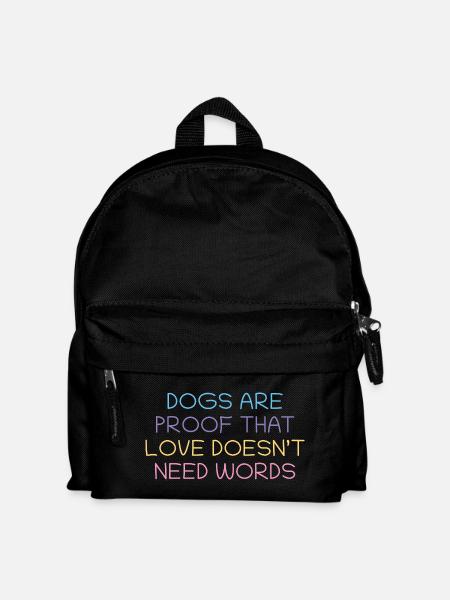Hunde beweisen Liebe ohne Worte - Kinder Rucksack - Schwarz