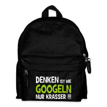 Denken ist wie googeln nur krasser!!! - Internet - Kinder Rucksack - Schwarz - Vorne