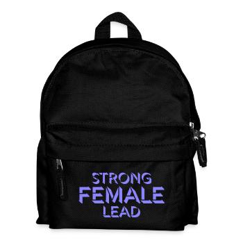 Strong Female Lead Feminism Empowerment Women - Kids' Backpack - black - Front