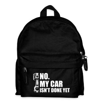 My car isn't done yet Car lover car guy mechanic - Kinder Rucksack - Schwarz - Vorne