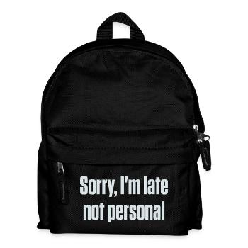 Sorry I'm Late Not Personal ADHD Neurodivergent - Kids' Backpack - black - Front