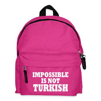impossible is not turkish - türkei - Kinder Rucksack - Fuchsia - Vorne