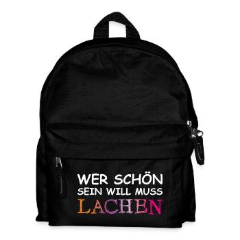 Wer schön sein will, muss lachen. - Kinder Rucksack - Schwarz - Vorne