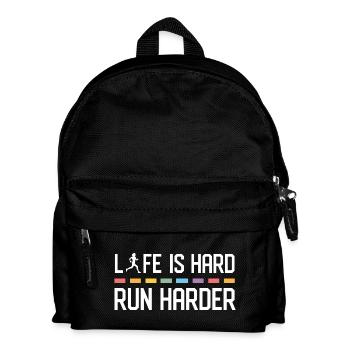 Das Leben ist hart. Laufen Sie härter. - Kinder Rucksack - Schwarz - Vorne