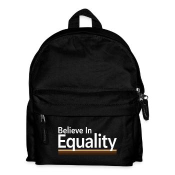 Believe In Equality Statement Gleichberechtigung - Kinder Rucksack - Schwarz - Vorne