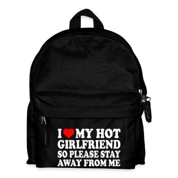 i love my hot girlfriend so please stay away from - Kinder Rucksack - Schwarz - Vorne