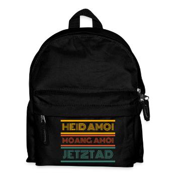 heid amoi moang amoi jetztad - heute morgen jetzt - Kinder Rucksack - Schwarz - Vorne