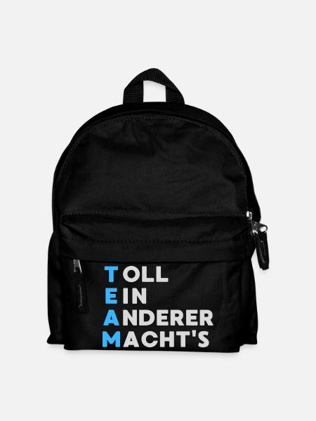 TEAM Toll Ein Anderer Macht`s - Kinder Rucksack - Schwarz