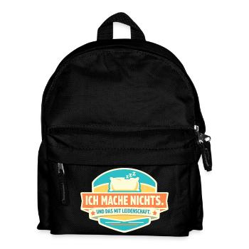 Ich mache nichts. Mit Leidenschaft. - Kinder Rucksack - Schwarz - Vorne