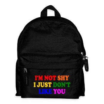 i'm not shy i just don't like you - Kids' Backpack - black - Front