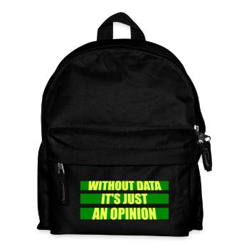 Without Data It's Just An Opinion Statistics Nerd - Kids' Backpack - black - Front