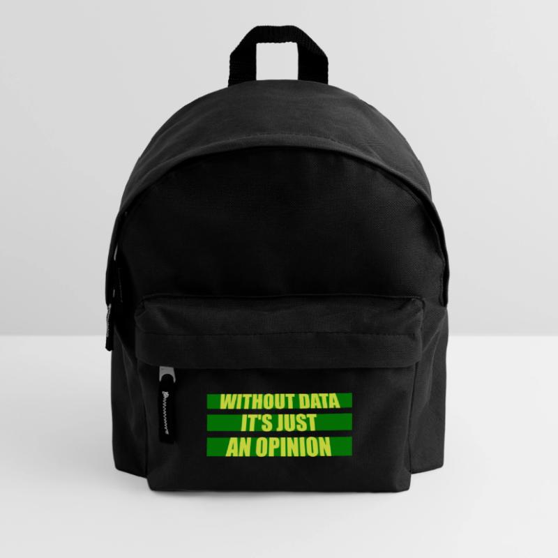 Without Data It's Just An Opinion Statistics Nerd Kids' Backpack