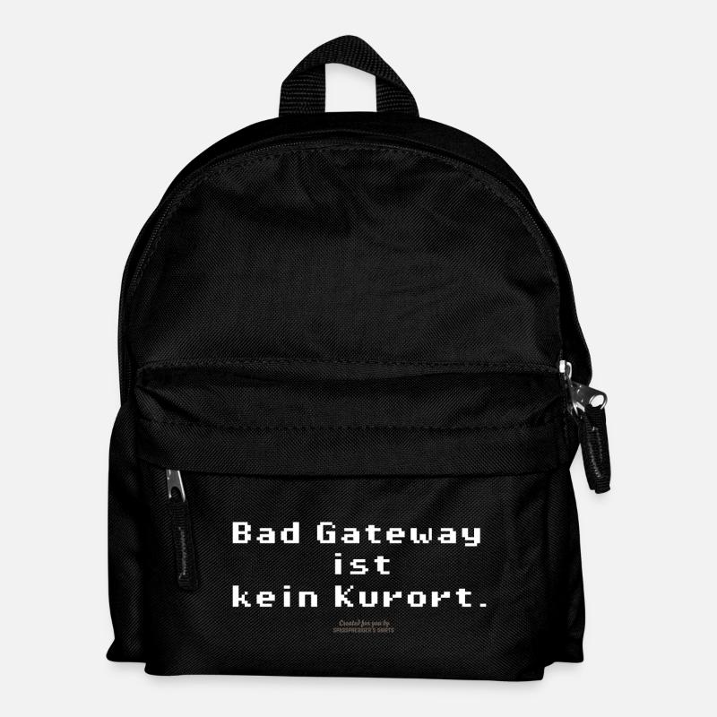 Bad Gateway Spruch für Admins & IT Nerds - Kinder Rucksack - Schwarz