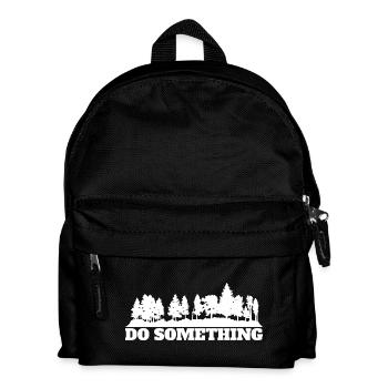 Do Something Saying Forest Trees Environment Nature Conservation - Kids' Backpack - black - Front
