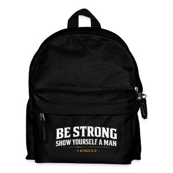 Sois fort, montre-toi un homme 1 Rois chrétien - Sac à dos Enfant - noir - Devant