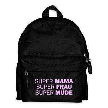Super Mom Super Woman Super Tired - Kids' Backpack - black - Front