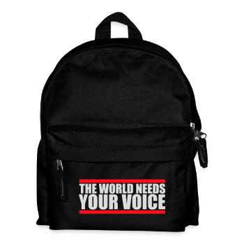 Die Welt Braucht Deine Stimme Inspirierend Zitat - Kinder Rucksack - Schwarz - Vorne