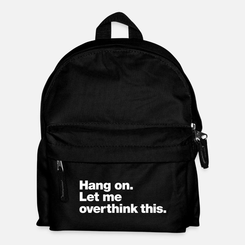 Hang On: Overthink This - Sac à dos Enfant - noir