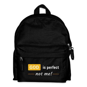 Gott ist vollkommen, nicht ich! - Kinder Rucksack - Schwarz - Vorne