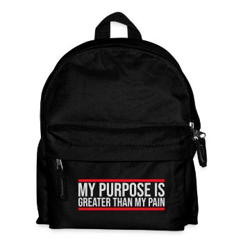 My Purpose Is Greater Than My Pain Meaning Quote Logo - Kids' Backpack - black - Front