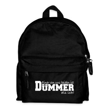 Einer von uns dümmer als ich lustiger Spruch - Kinder Rucksack - Schwarz - Vorne