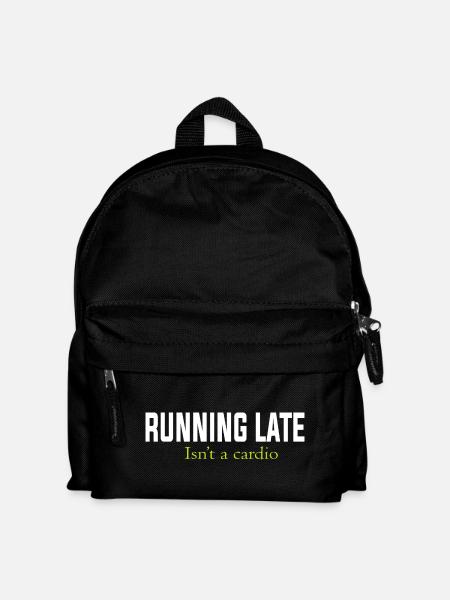 RUNNING LATE IS NOT A CARDIO - Sac à dos Enfant - noir