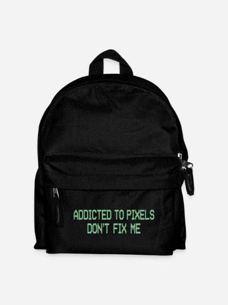 Pixelsucht repariert mich nicht - Kinder Rucksack - Schwarz