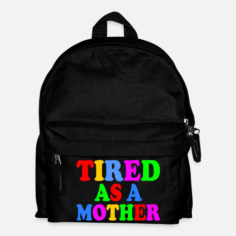 Tired as a mother - Kinder Rucksack - Schwarz