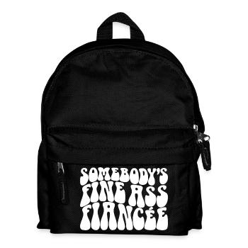 Somebody's Fine Ass Fiancée Bride To Be Engagement - Kinder Rucksack - Schwarz - Vorne
