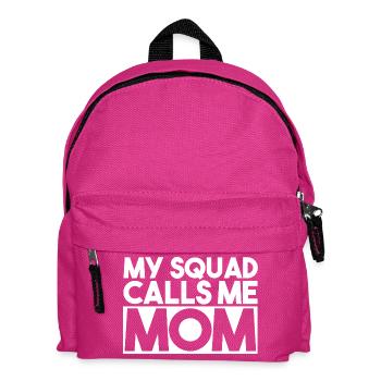 My Squad Calls Me Mom Bold Typography Slogan - Kids' Backpack - fuchsia - Front