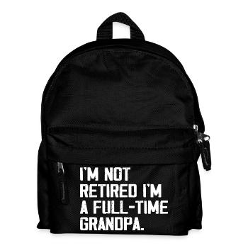 Papy à plein temps : Bien plus qu'une retraite - Sac à dos Enfant - noir - Devant