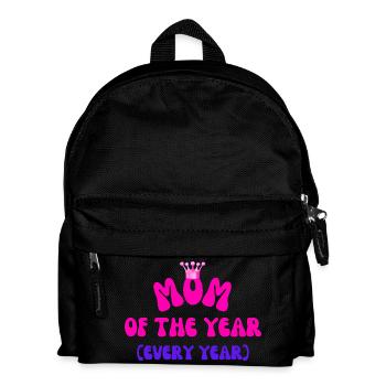 Mom of the Year – And Every Year - Kids' Backpack - black - Front